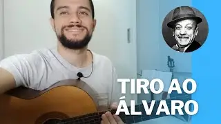 Aprenda a Música no Violão - Tiro ao Álvaro (C) - Adoniran Barbosa (com cifra)