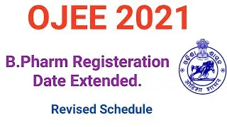 OJEE 2021 Bpharm Registration Date Extended | Ojee 2021 Latest Update | #cattecnnedu #ojee #ojee2021