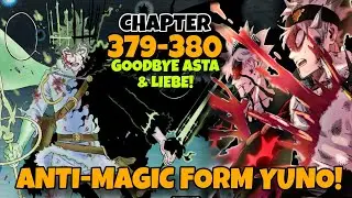 YUNO MAY ANTI-MAGIC NA!!! BAGSAK SI ASTA AT LIEBE!! Black Clover Chapter 379-380 Full Tagalog Review