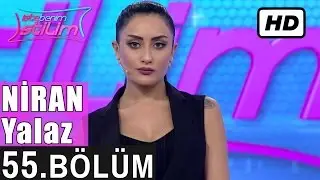 İşte Benim Stilim - Niran Yalaz - 55. B&ouml;l&uuml;m 7. Sezon