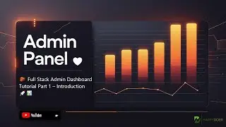 🧱 Full Stack Admin Dashboard Tutorial Part 1 – Introduction 🚀📊