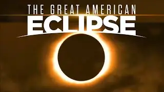 The Great American Eclipse
