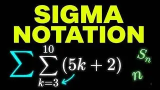 Sigma Notation