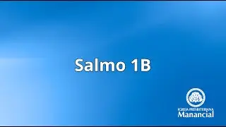 Salmo 1B - Igreja Presbiteriana Manancial de Natal