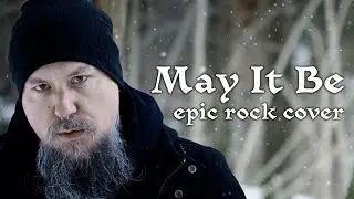 May It Be (From Lord of the Rings) | Epic Rock Cover