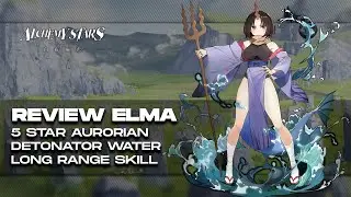 Alchemy Stars Indonesia | Bahas lengkap Elma, Detonator Water