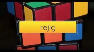 What's meaning of Rejig?
