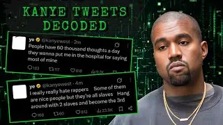 Decoding Kanye's Cryptic & Controversial Tweets | Kanye Tweets