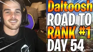 Daltoosh  - ROAD TO RANK #1 DAY 54 - DALTOOSH  VS OTHER STREAMERS