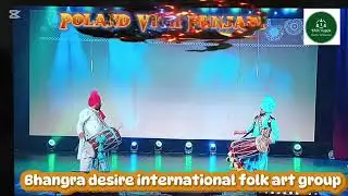 Poland Vich Dhuman Paunde Punjabi/ Bhangra desire international folk art group