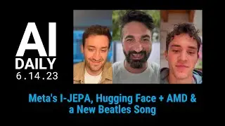 Meta's I-JEPA, Hugging Face + AMD, & New Beatles Song