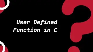 User Defined Function in C |C Tutorials for Beginners