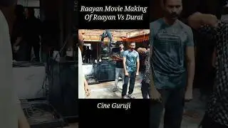 Raayan Movie Making Of Raayan Vs Durai #raayan #dhanush #filming #behindthescenes #shootingtime