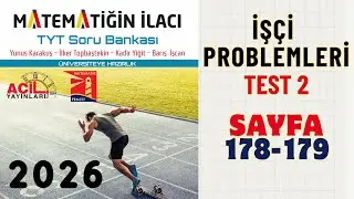 83 Matematiğin İlacı | Tyt Soru Bankası | İşçi Problemleri Test 2 Sayfa: 178-179 2026