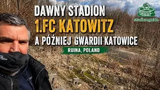 Stadium Guide: Dawny stadion 1 FC Katowittz, a p&oacute;źniej Gwardii Katowice [Ruina, Poland]. 2021-03-06