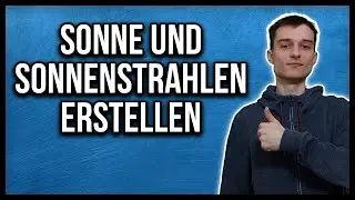 Photoshop - Sonne und Sonnenstrahlen erstellen Tutorial [2021]