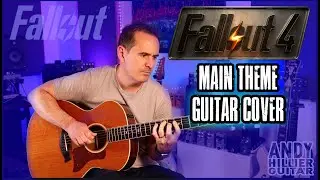Fallout 4 Main Theme Guitar Cover by Andy Hillier