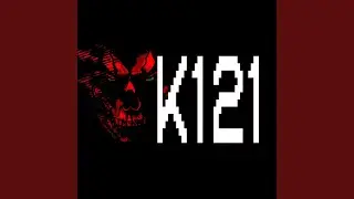K121 (Super Slowed)