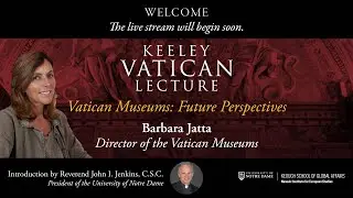 Nanovic Institute: Keeley Vatican Lecture with Dr. Barbara Jatta