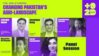 Toil, Soil, and Turmoil: Changing Pakistan&rsquo;s Agriculture Landscape | +92Disrupt: KHI Edition