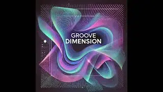 Groove Dimension - Full Album 2024 | Complete Playlist of All Songs by MusicIa