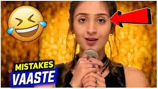 (7 Mistakes) In Vaaste Song: Dhvani Bhanushali, Tanishk Bagchi | Vaaste Song Funny Mistakes |
