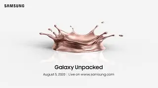 Galaxy Unpacked August 2020 | Samsung