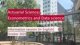 UvA | Bachelor's Actuarial Science / Econometrics and Data Science - information session -October 25