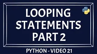 Looping Statement In Python | Example Of While loop | Understanding Looping In Python | Part 2