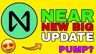 Большое обновление протокола NEAR 😃 🔥 | Последние новости о монете NEAR | Прогноз цены криптовалю...