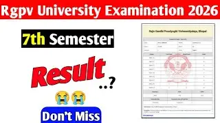 Rgpv 7th semester result.? 😭 || Rgpv 7th semester result update
