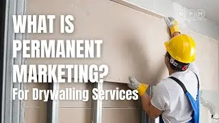 Permanent Advertising for Drywall Contractor [Permanent Marketing]Drywall Contractor Marketing  Idea