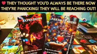 ❤️ They Thought You&rsquo;d Always Be There, Now They&rsquo;re Panicking! They Will Be Reaching Out! Love Tarot