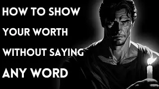 How to Express Your VALUE To Your LOVED ONE Without Using Any Word | STOICISM