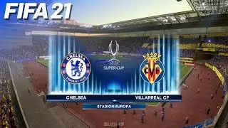 Chelsea vs. Villarreal CF - FIFA 21 | PS5