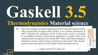Gaskell 3.5  || Thermodynamics || Material Science || Solution & explanations