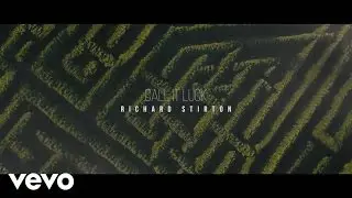 Richard Stirton - Call It Luck