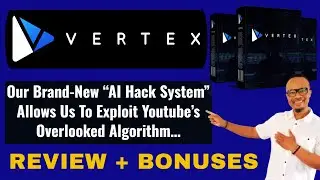 💥Vertex Review | Demo | Create YouTube Videos With AI 2023🎁