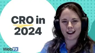 Conversion Rate Optimization in 2024 | Key Trends and Challenges