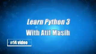 14th video Python List using Jupyter Notebook by Atif Masih