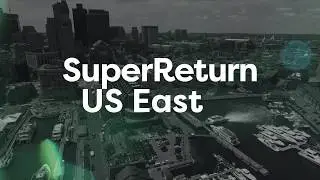 SuperReturn US East 2019 in 60 seconds