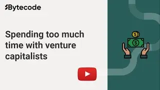 Pitfall: Spending Too Much Time With Venture Capitalists