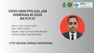 Video Ukin PPG Transformasi Daljab Kemenag RI Batch 4 Tahun 2025 di LPTK UIN Walisongo Semarang