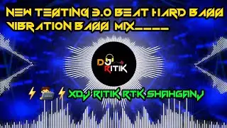 New⚡️Testing 3.0⚡️Beat🔥 Hard🔝Vibration🌿Bass🔉🌿Competition💯✔️💥mix💥🧑&zwj;💻🌿Ft.xDj Ritik🌿RTK🌿Shahganj🌿🦋🌿