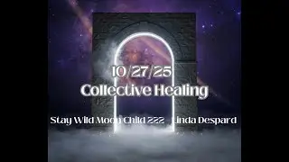 🔥 Collective Healing Activation | Source Energy, Emotional Release, & Divine Alignment 10/27/25