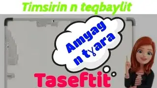Taseftit: Amyag n tɣara ((verbe d'etat)
