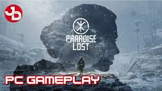 Paradise Lost PC Gameplay 1440p 60fps