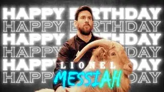 LIONEL MESSI BDAY EDIT-ROCKABYE(Clean Bandit) SHAKED REMIX
