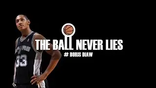 THE BALL NEVER LIES #24 - BORIS DIAW