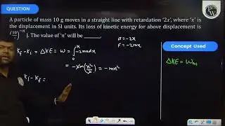 A particle of mass \(10 \mathrm{~g}\) moves in a straight line with retardation \(2 x\), where \....